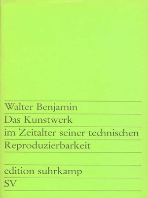 cover image of Das Kunstwerk im Zeitalter seiner technischen Reproduzierbarkeit